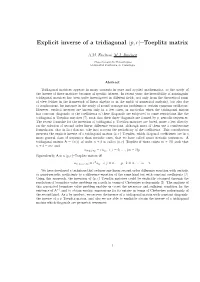 Explicit Inverse of a Tridiagonal (P, R)–Toeplitz Matrix