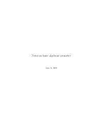 Notes on Basic Algebraic Geometry