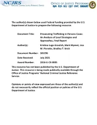 Prosecuting Trafficking in Persons Cases: an Analysis of Local Strategies and Approaches, Final Report Author(S): Kristina Lugo-Graulich, Mark Myrent, Lisa M