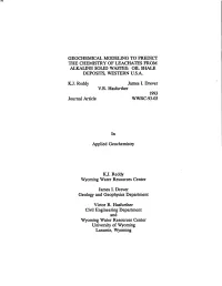 GEOCHEMICAL MODELING to PREDICT the CHEMISTRY of LEACHATES from Aixal;INE SOLID WASTES: OIL SHAIE DEPOSITS, WESTERN U.S.A