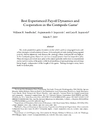 Best Experienced Payoff Dynamics and Cooperation in the Centipede