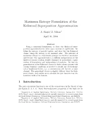 Maximum Entropy Formulation of the Kirkwood Superposition Approximation