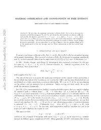 Maximal Correlation and Monotonicity of Free Entropy 3