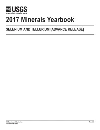 Selenium and Tellurium in 2017