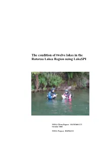 The Condition of Twelve Lakes in the Rotorua Lakes Region Using Lakespi