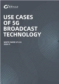 Use Cases of 5G Broadcast Technology
