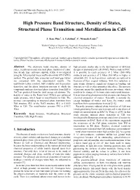 High Pressure Band Structure, Density of States, Structural Phase Transition and Metallization in Cds