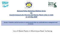 Use of Waste Plastic in Bituminous Road Surfacing ‘The Circle of Influence’