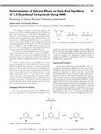 Determination of Solvent Effects on Ketoðenol Equilibria of 1,3-Dicarbonyl Compounds Using NMR: Revisiting a Classic Physical C