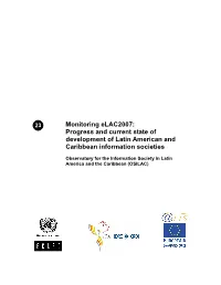 Monitoring Elac2007: Progress and Current State of Development of Latin American and Caribbean Information Societies