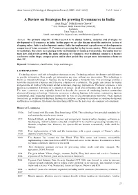 A Review on Strategies for Growing E-Commerce in India Aarti Singh1, Nidhi Kataria Chawla2 1,2Asst