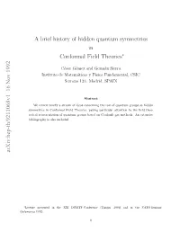 A Brief History of Hidden Quantum Symmetries in Conformal Field