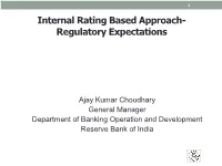 Internal Rating Based Approach- Regulatory Expectations