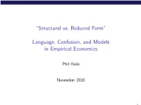 “Structural Vs. Reduced Form” Language