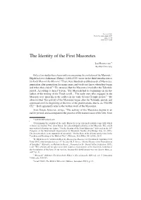 The Identity of the First Masoretes