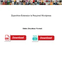 Ziparchive Extension Is Required Wordpress