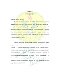 CHAPTER I INTRODUCTION I.I Background of the Study By