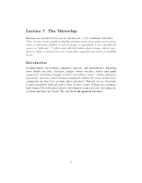 Lecture 7. the Microchip