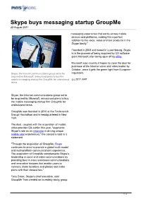 Skype Buys Messaging Startup Groupme 22 August 2011