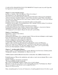 CLASS NOTES, DEMONSTRATIONS VERY IMPORTANT: Know the Notes Very Well! Especially the Experiments Covered in Great Detail