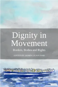 Dignity in Movement Borders, Bodies and Rights