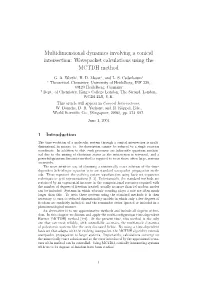 Multidimensional Dynamics Involving a Conical Intersection: Wavepacket Calculations Using the MCTDH Method