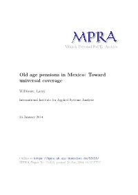 Old Age Pensions in Mexico: Toward Universal Coverage