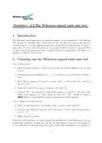 Wilcoxon Signed Rank Test: • Observations in the Sample May Be Exactly Equal to M (I.E