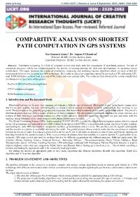 Comparitive Analysis on Shortest Path Computation in Gps Systems