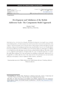 Development and Validation of the Mobile Addiction Scale: the Components Model Approach