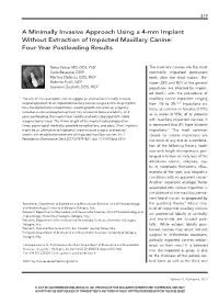 A Minimally Invasive Approach Using a 4-Mm Implant Without Extraction of Impacted Maxillary Canine: Four-Year Postloading Results