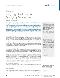 Language Evolution: a Changing Perspective Michael C