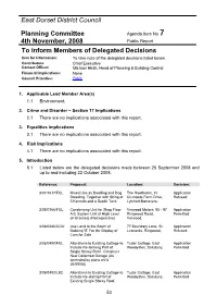 To Inform Members of Delegated Decisions Item for Information: to Take Note of the Delegated Decisions Listed Below