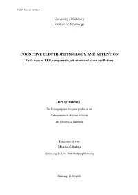 COGNITIVE ELECTROPHYSIOLOGY and ATTENTION Early Evoked EEG Components, Attention and Brain Oscillations