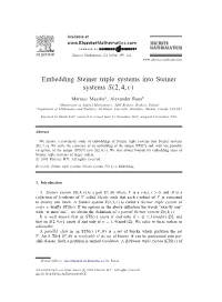 Embedding Steiner Triple Systems Into Steiner Systems S(2;4;V)