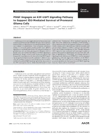 PDGF Engages an E2F-USP1 Signaling Pathway to Support ID2-Mediated Survival of Proneural Glioma Cells Gilbert J