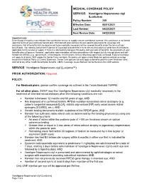 Voretigene Neparvovec-Rzyl (Luxturna) Policy Number: 249 Effective Date: 06/01/2021 Last Review: 04/22/2021 Next Review Date: 04/22/2022