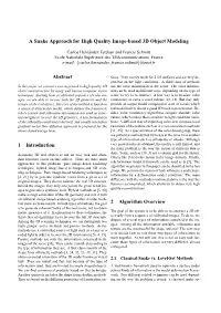 A Snake Approach for High Quality Image-Based 3D Object Modeling