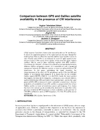 Comparison Between GPS and Galileo Satellite Availability in the Presence of CW Interference
