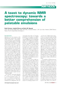 A Toast to Dynamic NMR Spectroscopy: Towards a Better Comprehension of Palatable Emulsions
