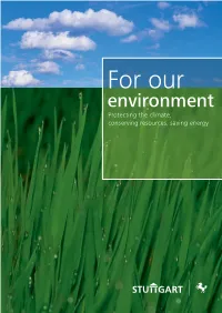 Environment Protecting the Climate, Conserving Resources, Saving Energy for Our Environment Protecting the Climate, Conserving Resources, Saving Energy Introduction