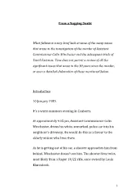 From a Nagging Doubt What Follows Is a Very Brief Look at Some of The