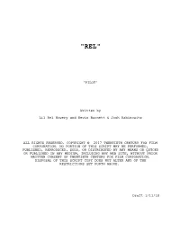 "REL", Pilot Script, 1-11-18