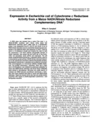 Expression in Escherichia Coli of Cytochrome C Reductase Activity from a Maize NADH:Nitrate Reductase Complementary DNA'