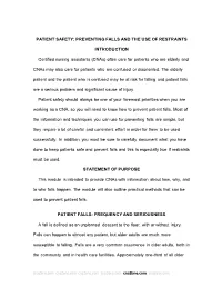 Patient Safety: Preventing Falls and the Use of Restraints