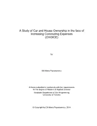 A Study of Car and House Ownership in the Face of Increasing Commuting Expenses (CHOICE)