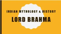 Lord Brahma Trinity Who Is Brahma