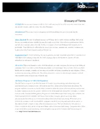 Glossary of Terms A/B Split Refers to a Test Situation in Which a List Is Split Into Two Halves with Every Other Name Being Sent One Specific Creative, and Vice Versa