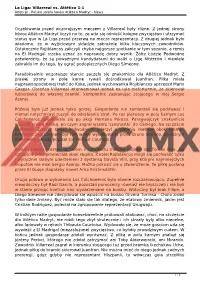 Oczekiwania Przed Wczorajszym Meczem Z Villarreal Były Różne. Z