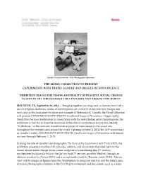 The Menil Collection to Present Experiments with Truth: Gandhi and Images of Nonviolence